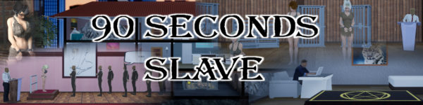 90 Seconds Slave [v0.8.2]