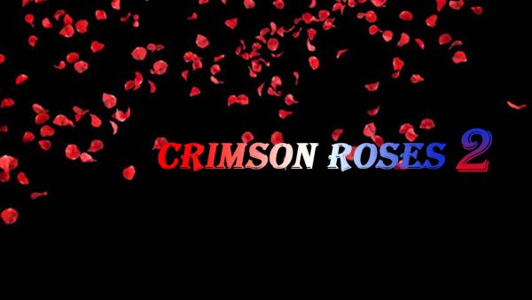 Crimson Roses 2 [v0.4]