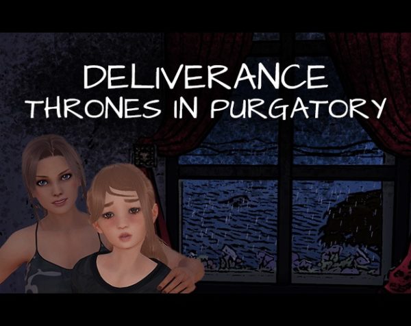 Deliverance: Thrones in Purgatory [v0.45]
