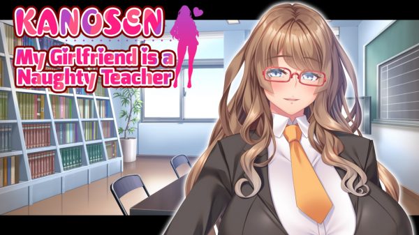 KANOSEN – My Girlfriend is a Naughty Teacher [Final]