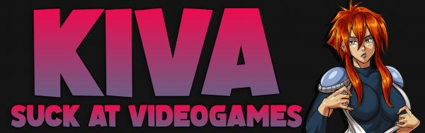 Kiva Suck At Videogames [v1.2]