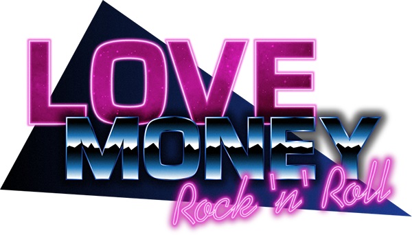 Love, Money, Rock’n’Roll [Demo]