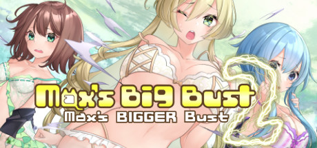 Max’s Big Bust 2 – Max’s Bigger Bust [Chapter 10]