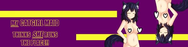 My Catgirl Maid Thinks She Runs the Place [Ch. 1-10]