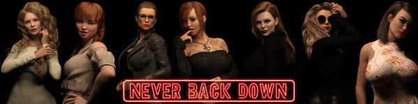 Never Back Down [v0.5]