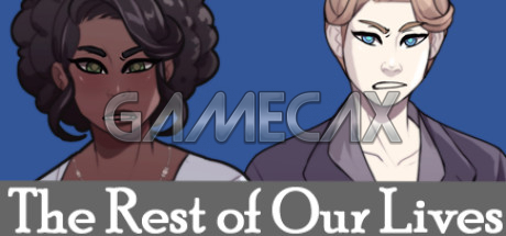 The Rest of Our Lives [Final]