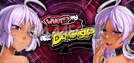 What!? My Neighbors Are Demons!!? [v0.03]