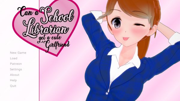 Can a School Librarian get a Cute Girlfriend? [v0.1.0]